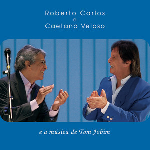 Banner - Roberto Carlos e Caetano Veloso e as músicas de Tom Jobim